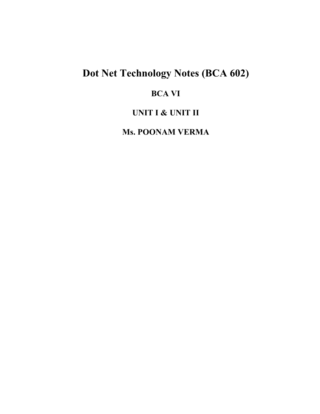 Dot Net Technology Notes (BCA 602)