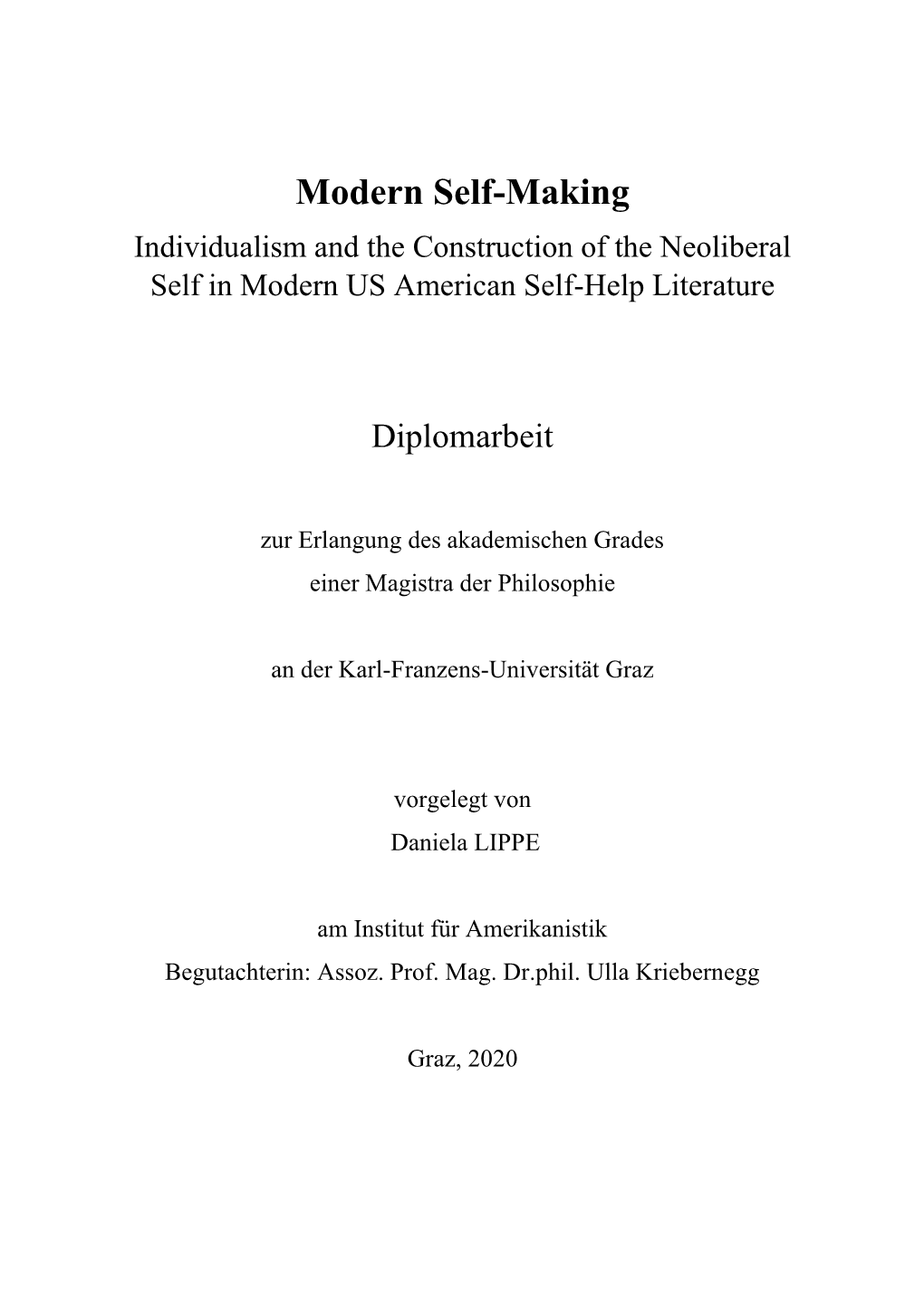 Modern Self-Making Individualism and the Construction of the Neoliberal Self in Modern US American Self-Help Literature