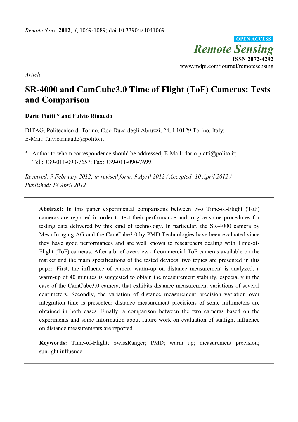 SR-4000 and Camcube3.0 Time of Flight (Tof) Cameras: Tests and Comparison