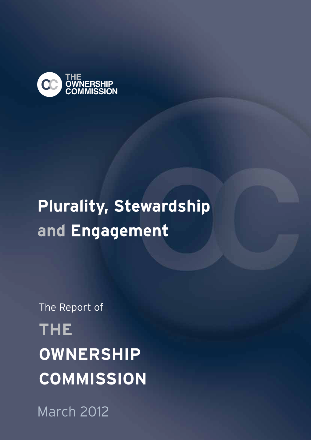 The Ownership Commission Plurality, Stewardship And