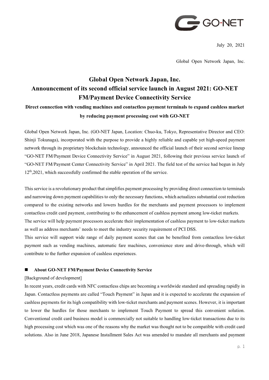 Global Open Network Japan, Inc. Announcement of Its Second Official