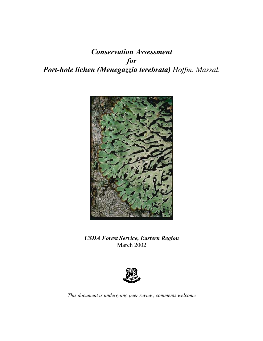 Conservation Assessment for Port-Hole Lichen (Menegazzia Terebrata) Hoffm