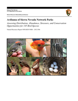 Avifauna of Sierra Nevada Network Parks Assessing Distribution, Abundance, Stressors, and Conservation Opportunities for 145 Bird Species