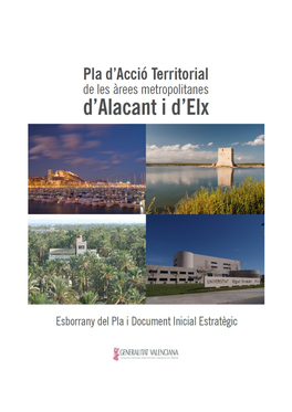 Plan De Acción Territorial De Las Áreas Metropolitanas De Alicante Y De Elche