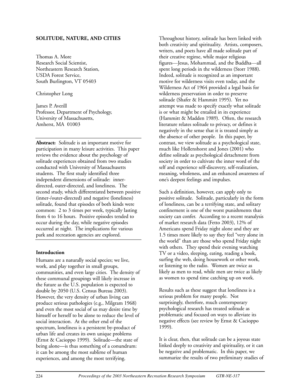 SOLITUDE, NATURE, and CITIES Thomas A. More Research Social Scientist, Northeastern Research Station, USDA Forest Service, South