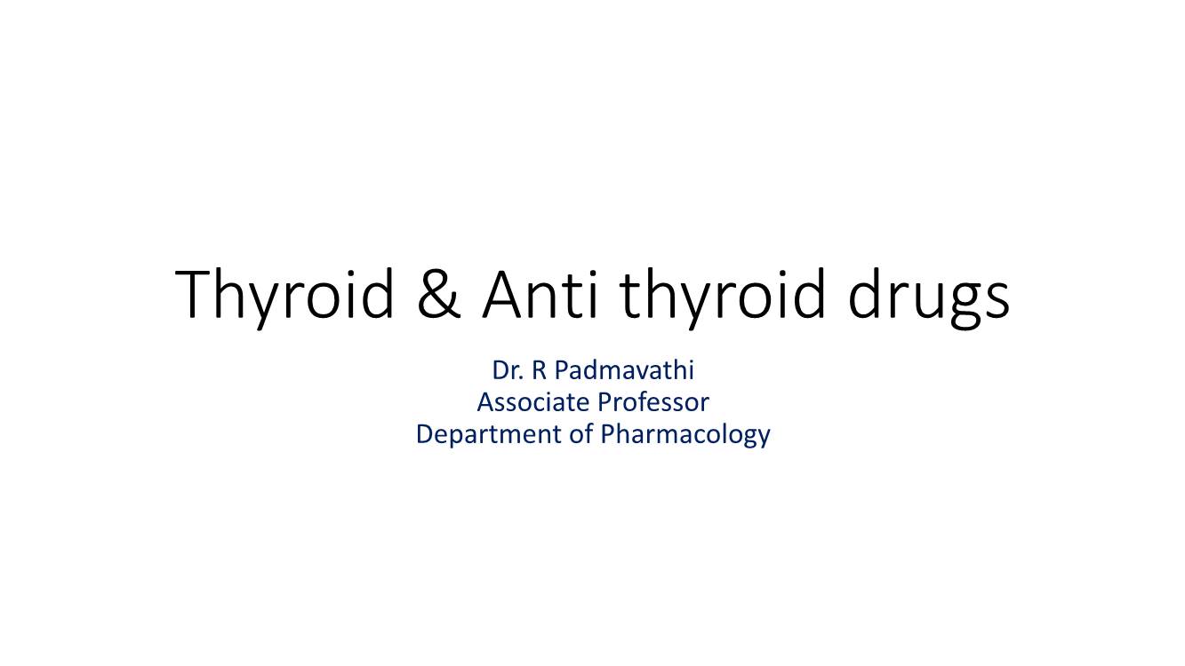 Anti Thyroid Drugs Dr