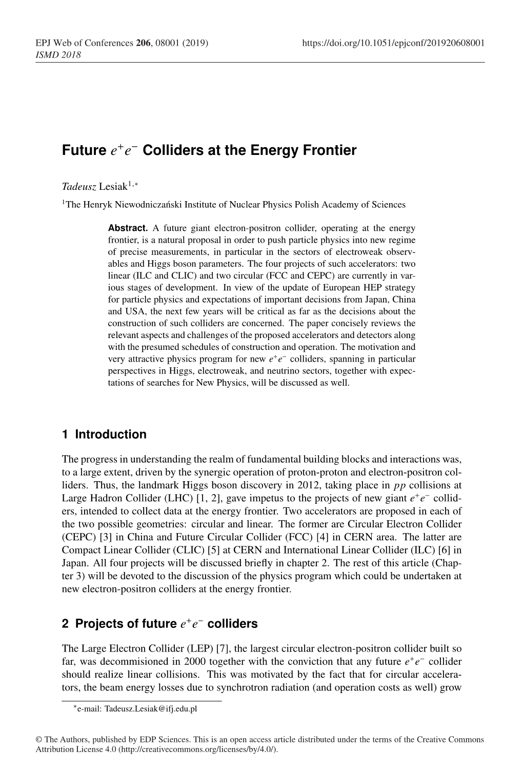 Future E+E−Colliders at the Energy Frontier