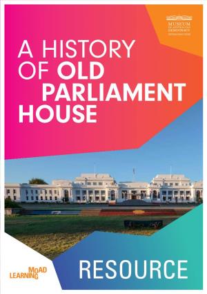 A History of Old Parliament House