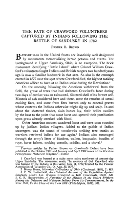 THE FATE of CRAWFORD VOLUNTEERS CAPTURED by INDIANS FOLLOWING the BATTLE of SANDUSKY in 1782 Parker B