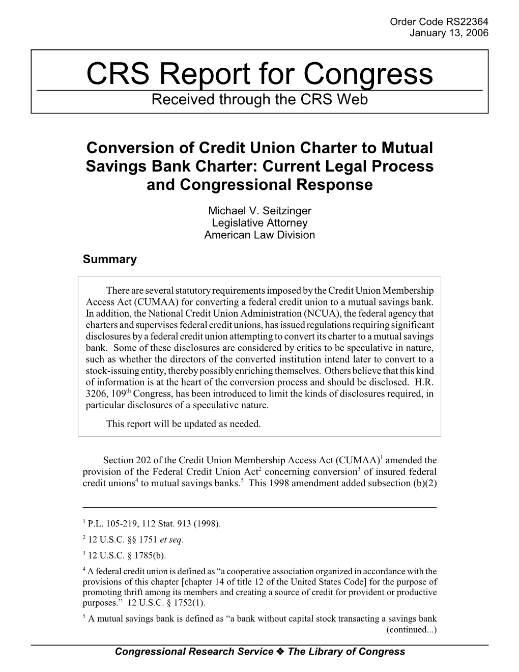 Conversion of Credit Union Charter to Mutual Savings Bank Charter: Current Legal Process and Congressional Response