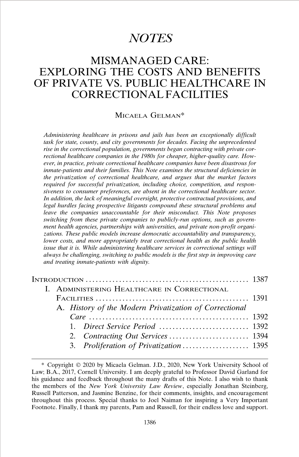 Exploring the Costs and Benefits of Private Vs