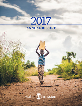 2017 Annual Report 3 It’S Been a Busy Year