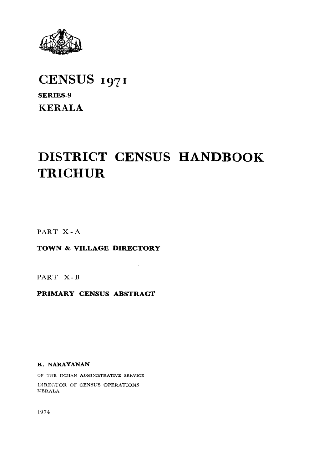 District Census Handbook, Trichur, Part X-A, XB, Series-9
