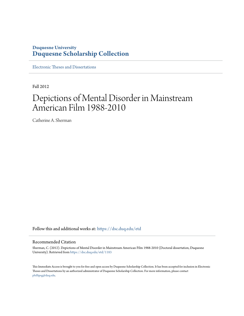 Depictions of Mental Disorder in Mainstream American Film 1988-2010 Catherine A