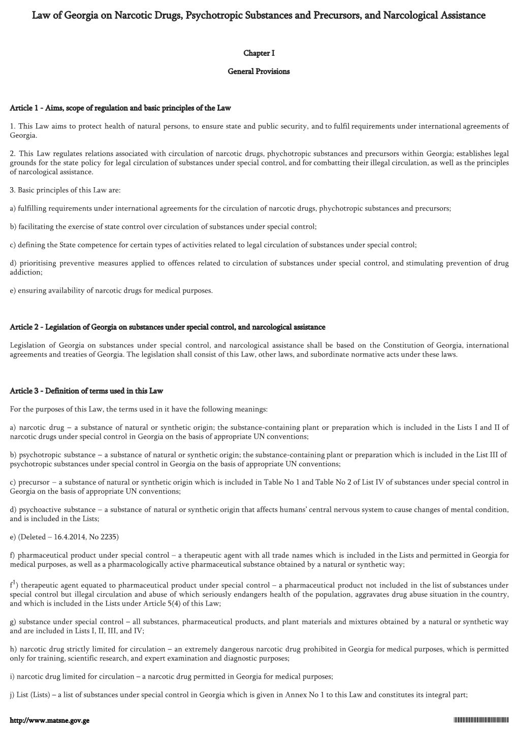 Law of Georgia on Narcotic Drugs, Psychotropic Substances and Precursors, and Narcological Assistance