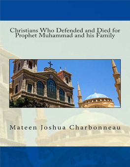 Christians Who Defended and Died for Prophet Muhammad and His Family and Mystery of the Shia