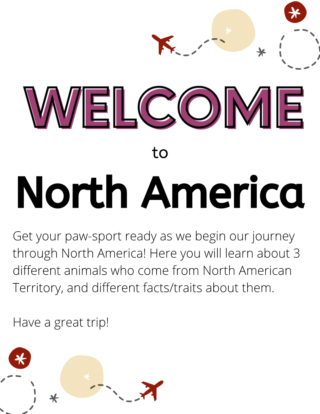 Get Your Paw-Sport Ready As We Begin Our Journey Through North America