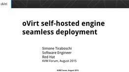 Ovirt Self-Hosted Engine Seamless Deployment