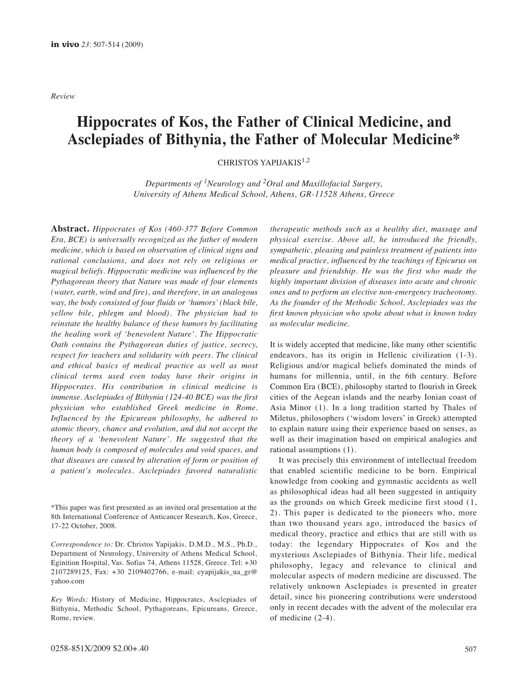 Hippocrates of Kos, the Father of Clinical Medicine, and Asclepiades of Bithynia, the Father of Molecular Medicine*