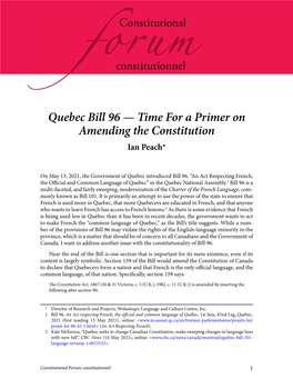 Quebec Bill 96 — Time for a Primer on Amending the Constitution Ian Peach*