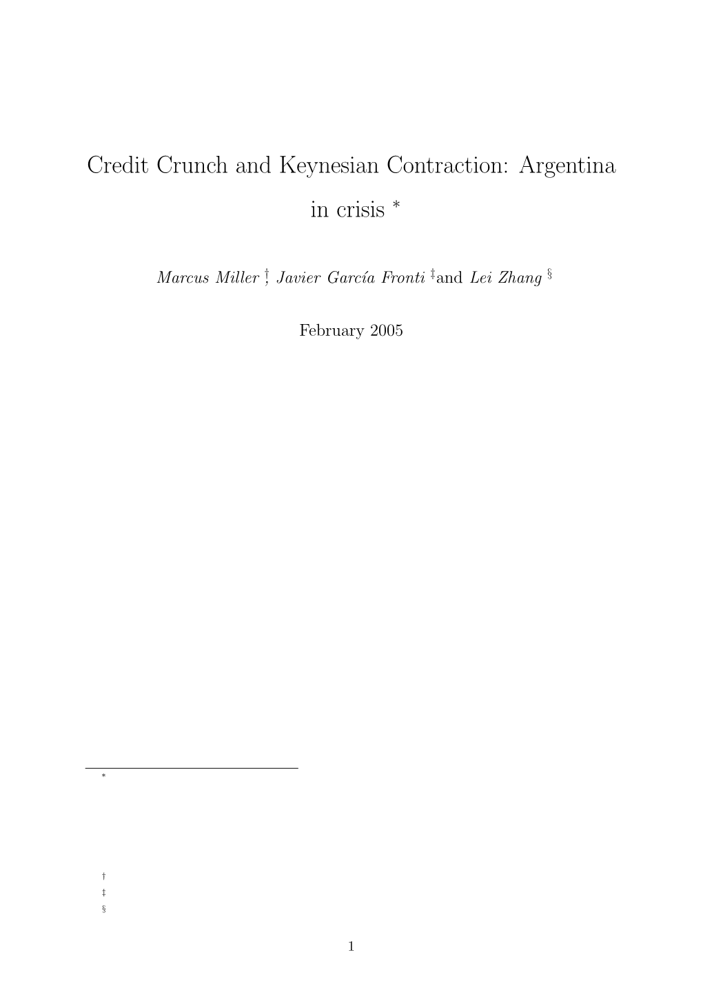 Credit Crunch and Keynesian Contraction: Argentina in Crisis ∗