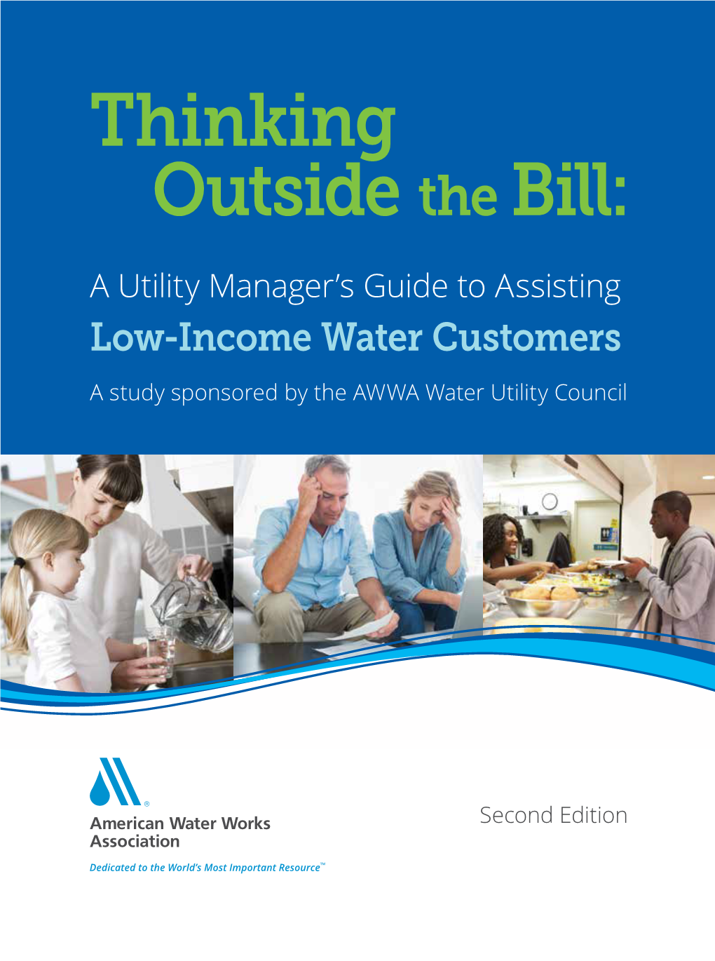 Thinking Outside the Bill: a Utility Manager's Guide to Assisting Low