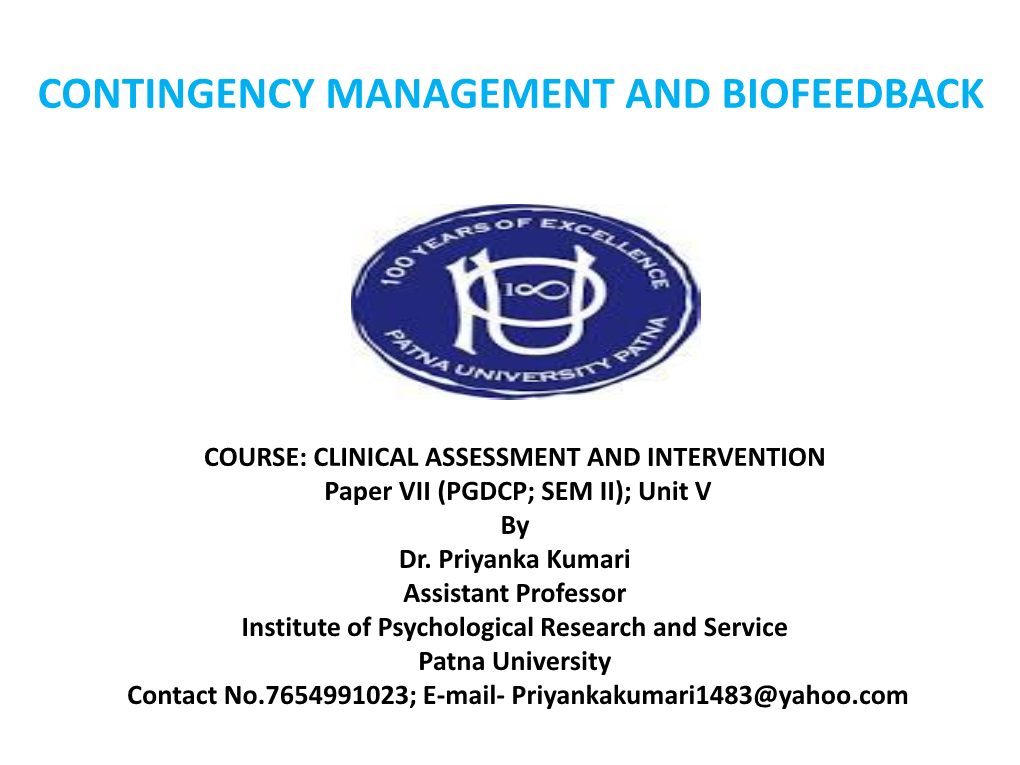 Contingency Management and Biofeedback