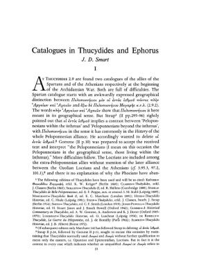 Catalogues in Thucydides and Ephorus Smart, J D Greek, Roman and Byzantine Studies; Spring 1977; 18, 1; Periodicals Archive Online Pg