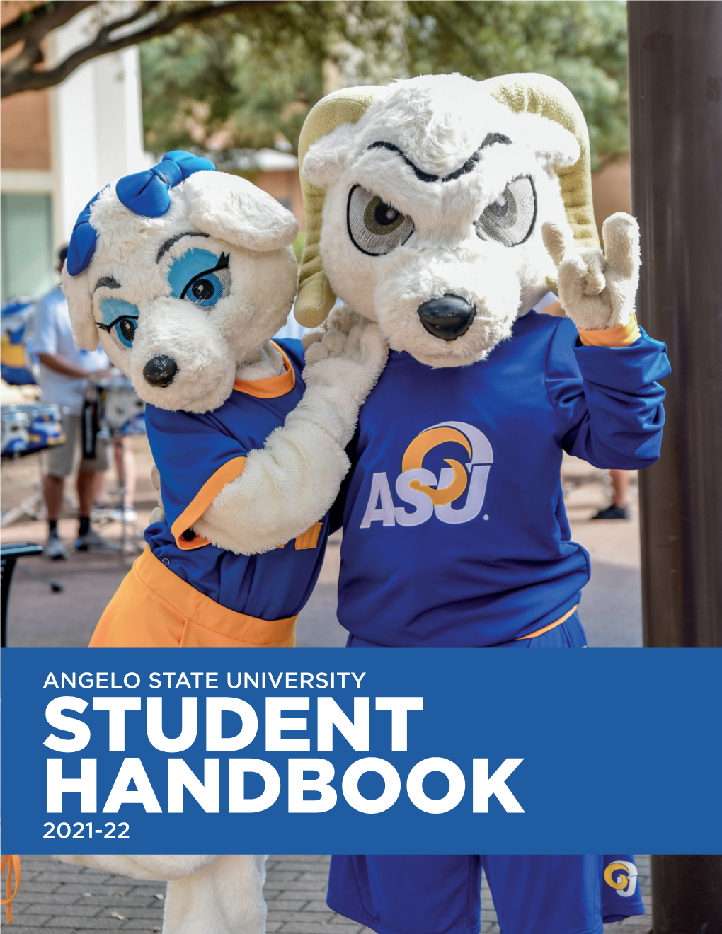 STUDENT HANDBOOK 2021-22 VERSION DATE: August 9, 2021