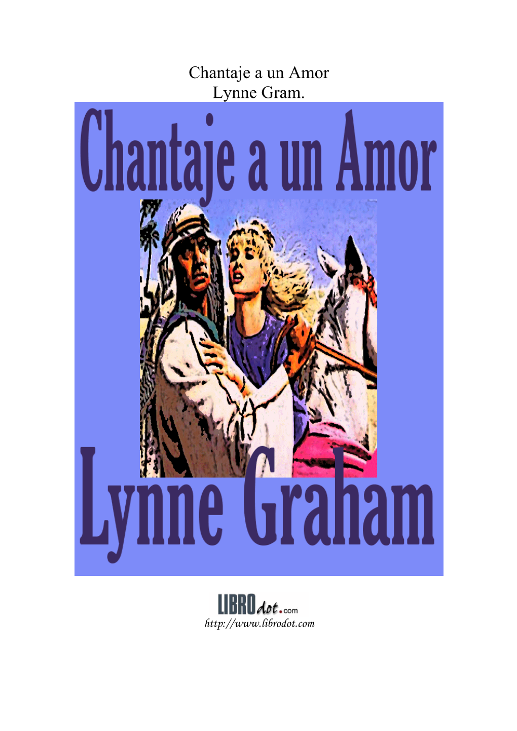 Chantaje a Un Amor Lynne Gram