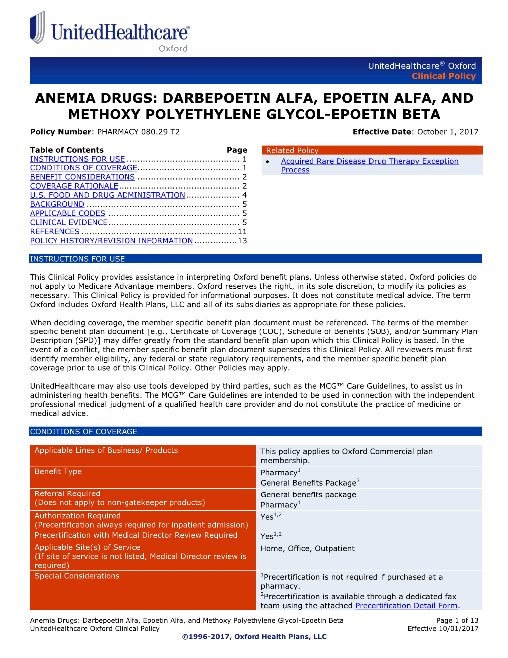 DARBEPOETIN ALFA, EPOETIN ALFA, and METHOXY POLYETHYLENE GLYCOL-EPOETIN BETA Policy Number: PHARMACY 080.29 T2 Effective Date: October 1, 2017