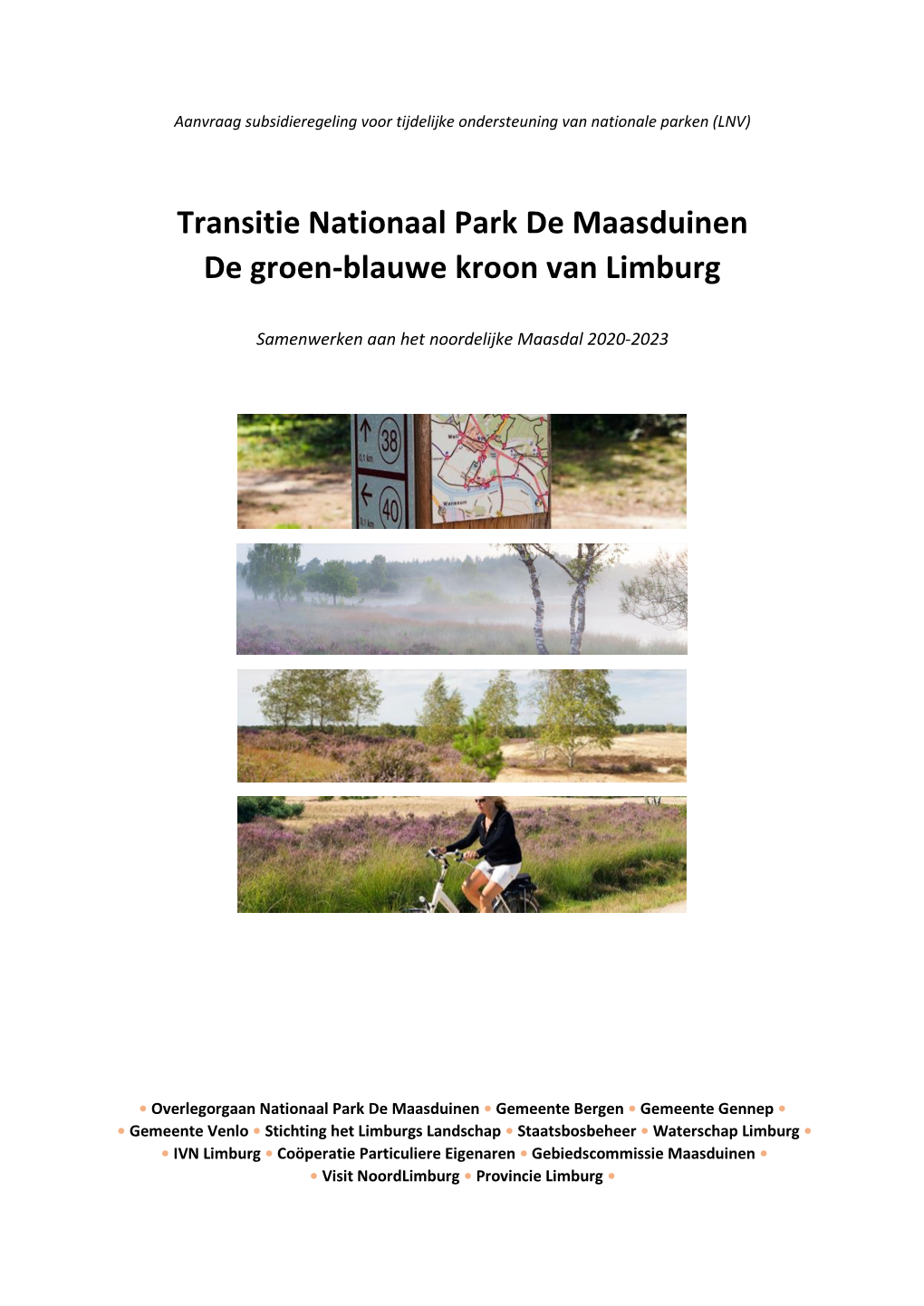 Transitie Nationaal Park De Maasduinen; De Groen-Blauwe Kroon Van Limburg