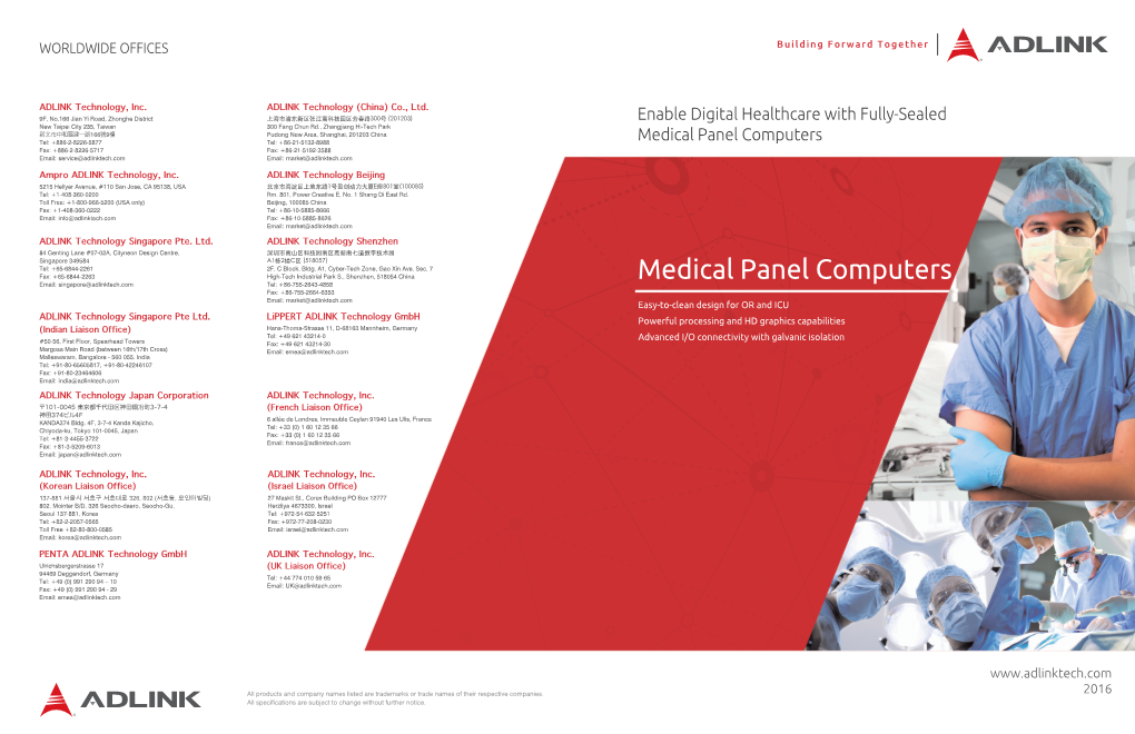 Medical Panel Computers Fax: +886-2-8226-5717 Fax: +86-21-5192-3588 Email: Service@Adlinktech.Com Email: Market@Adlinktech.Com