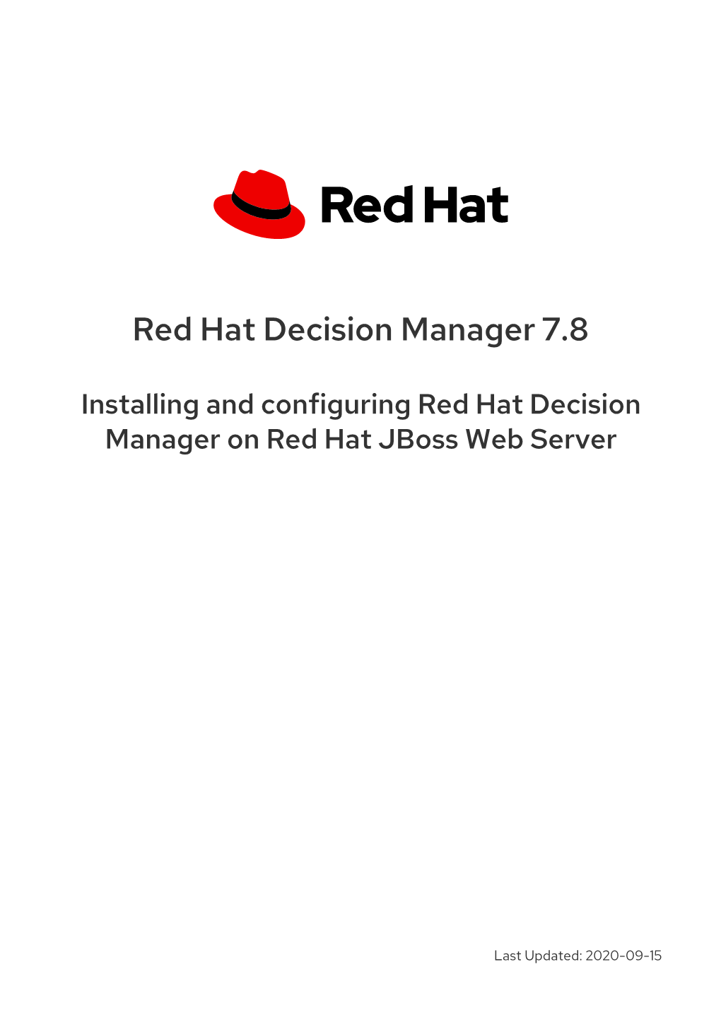 Red Hat Decision Manager 7.8 Installing and Configuring Red Hat Decision Manager on Red Hat Jboss Web Server