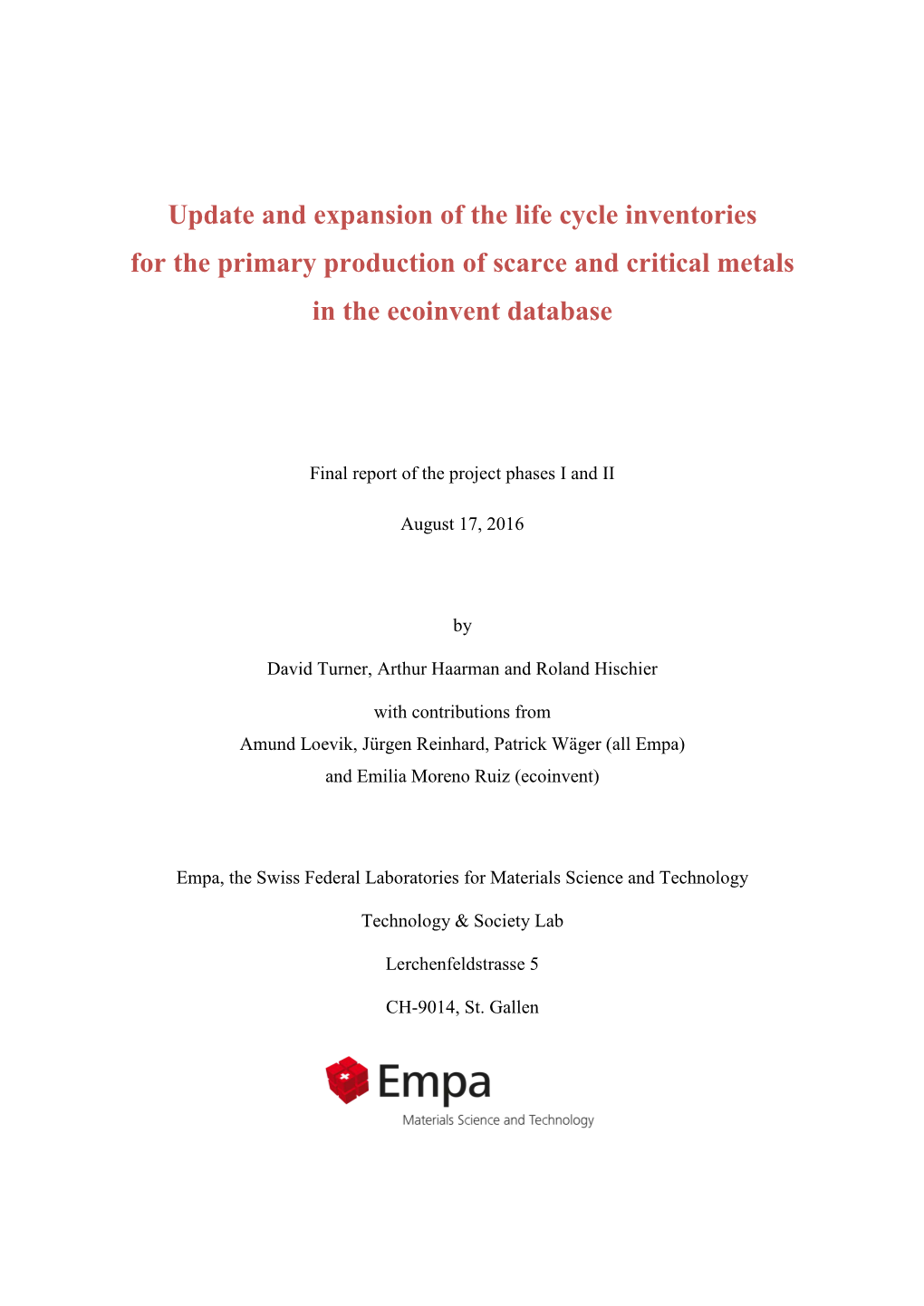 Update and Expansion of the Life Cycle Inventories for the Primary Production of Scarce and Critical Metals in the Ecoinvent Database