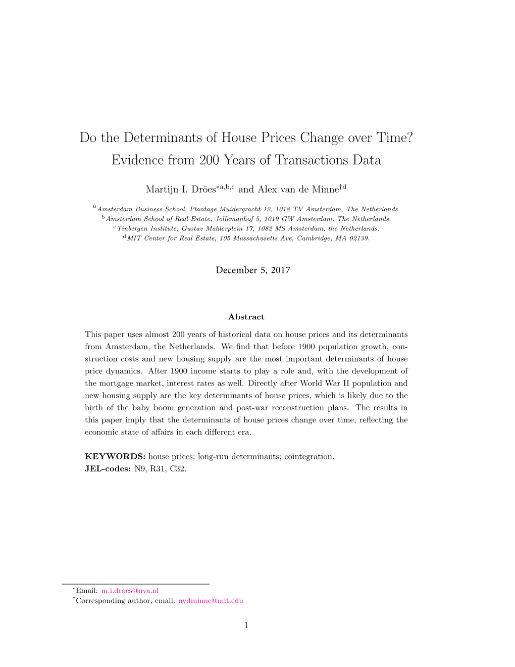 Do the Determinants of House Prices Change Over Time? Evidence from 200 Years of Transactions Data