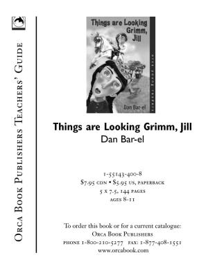 Things Are Looking Grimm, Jill