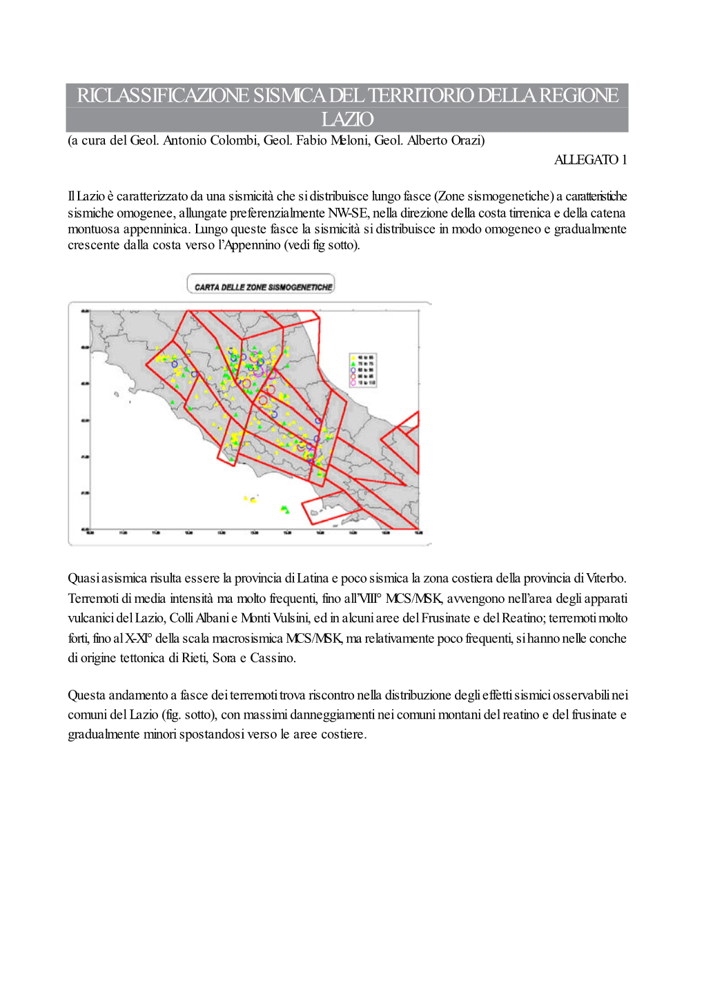 RICLASSIFICAZIONE SISMICA DEL TERRITORIO DELLA REGIONE LAZIO (A Cura Del Geol