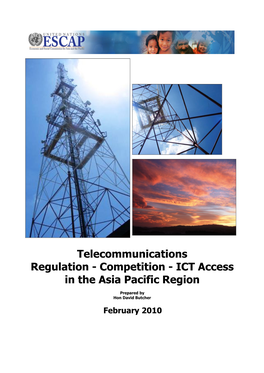 Telecommunications Regulation - Competition - ICT Access in the Asia Pacific Region