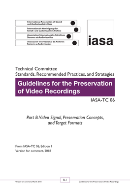 Guidelines for the Preservation of Video Recordings IASA-TC 06