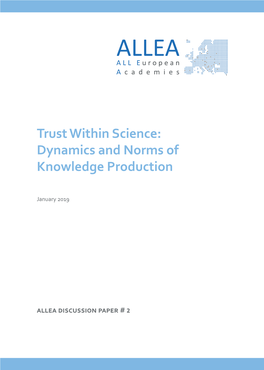 Trust Within Science: Dynamics and Norms of Knowledge Production