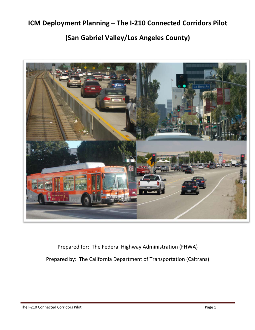 ICM Deployment Planning – the I-210 Connected Corridors Pilot (San Gabriel Valley/Los Angeles County)