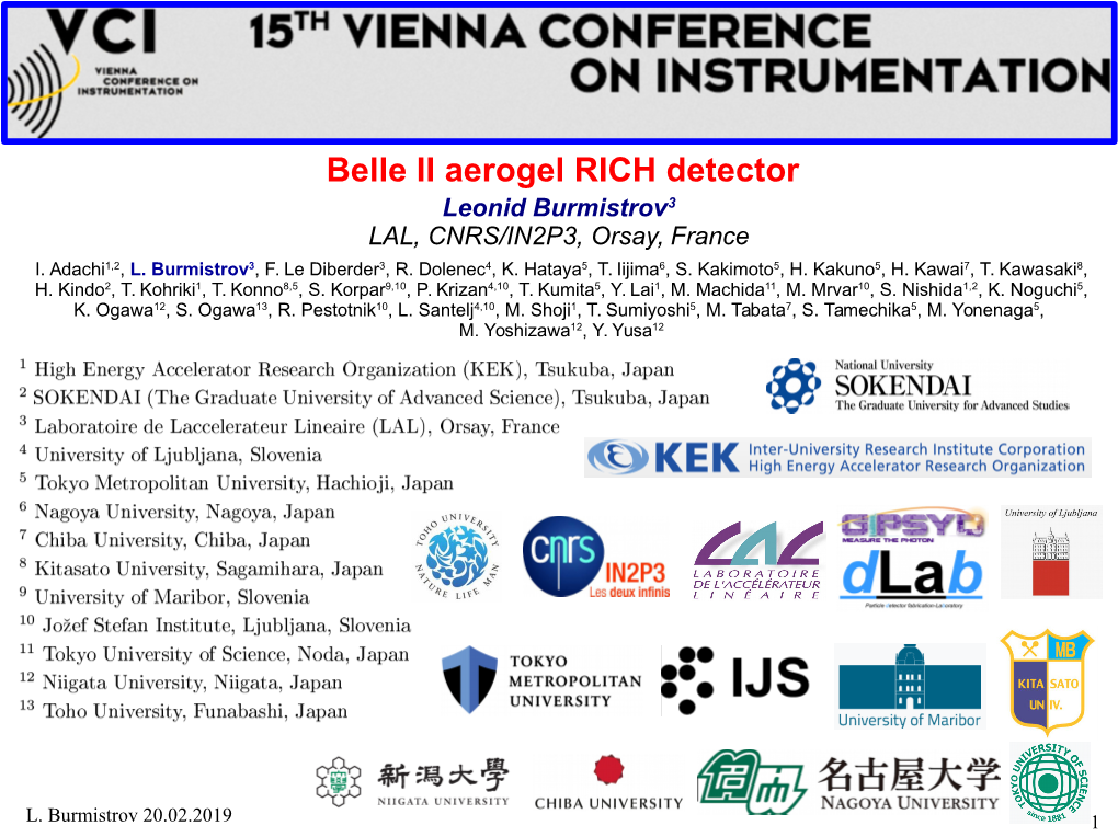 Belle II Aerogel RICH Detector Leonid Burmistrov3 LAL, CNRS/IN2P3, Orsay, France I