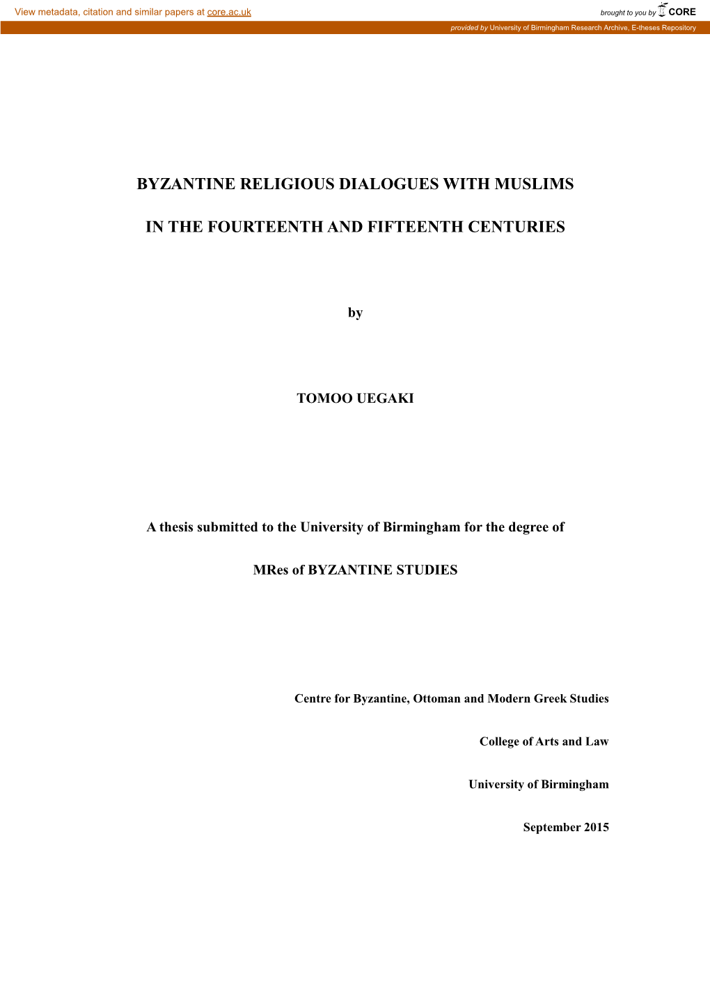 Byzantine Religious Dialogues with Muslims in the Fourteenth And