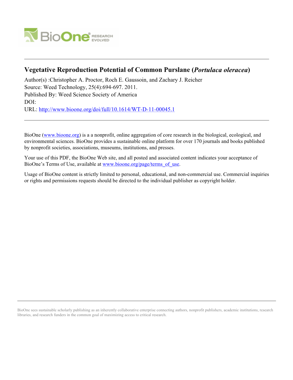 Vegetative Reproduction Potential of Common Purslane (Portulaca Oleracea) Author(S) :Christopher A