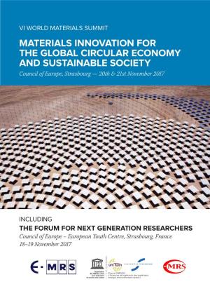 MATERIALS INNOVATION for the GLOBAL CIRCULAR ECONOMY and SUSTAINABLE SOCIETY Council of Europe, Strasbourg — 20Th & 21St November 2017