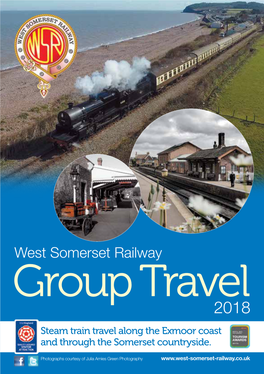 Group Travel 2018 Steam Train Travel Along the Exmoor Coast and Through the Somerset Countryside