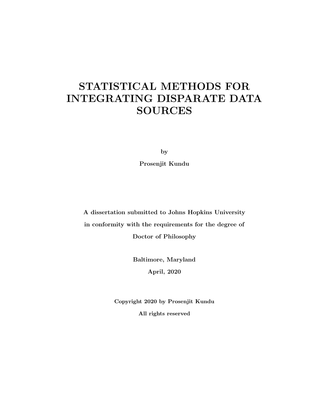 Statistical Methods for Integrating Disparate Data Sources