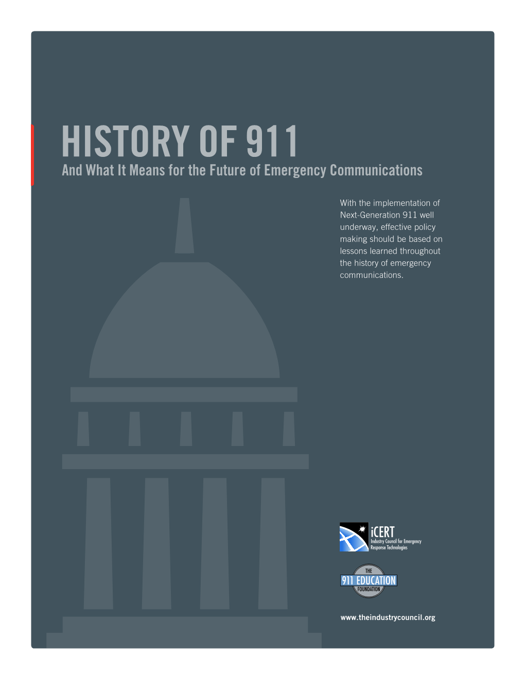 HISTORY of 911 and What It Means for the Future of Emergency Communications