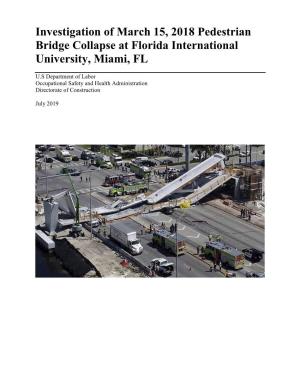 Investigation of March 15, 2018 Pedestrian Bridge Collapse at Florida International University, Miami, FL